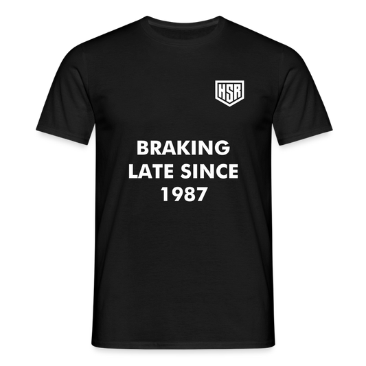 T-Shirt Personnalisable - Braking Late Since... - noir