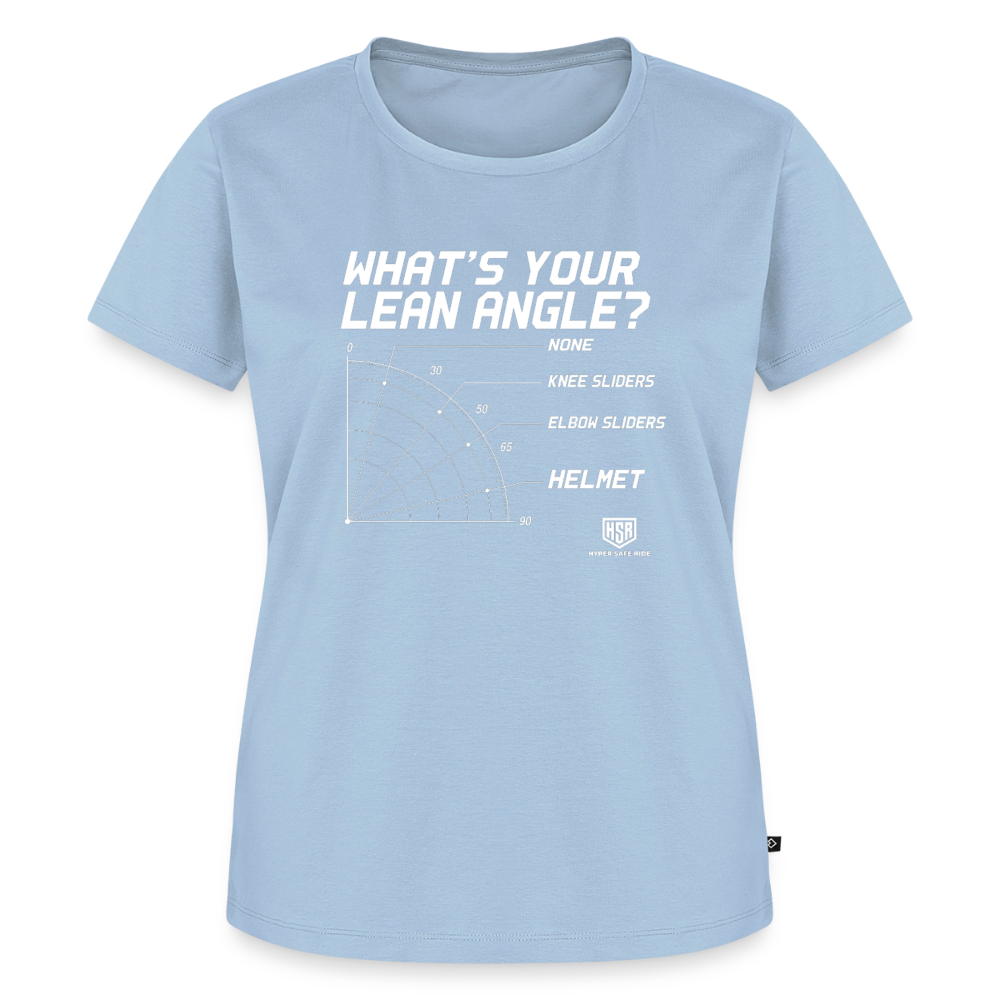 T-Shirt Femme - What's Your Lean Angle - bleu clair