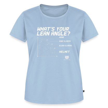 T-Shirt Femme - What's Your Lean Angle - bleu clair